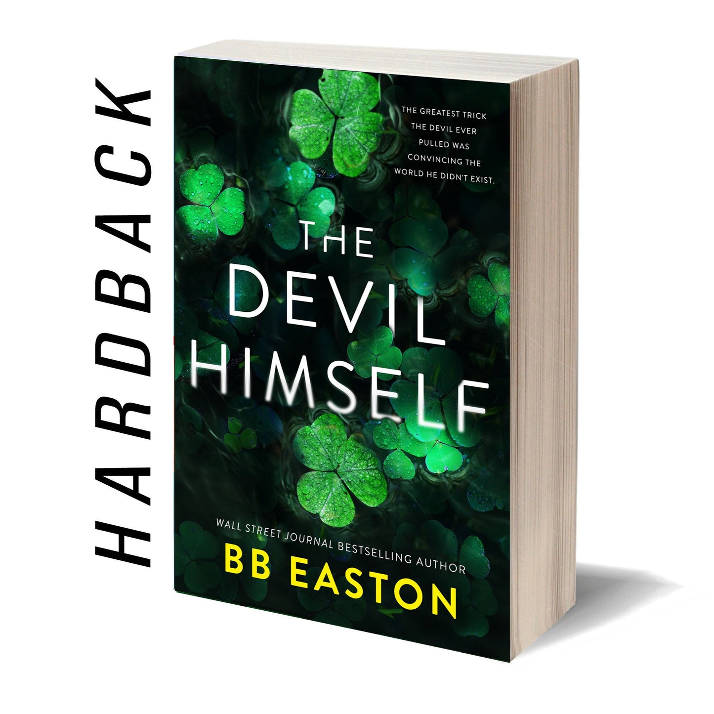 THE DEVIL HIMSELF Special Edition Hardcover - Signed by BB and Eric