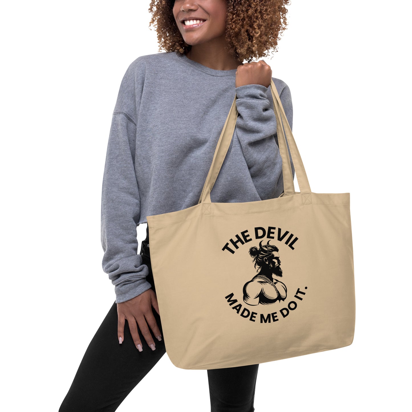 "The Devil Made Me Do It" Large Tote - Organic Cotton
