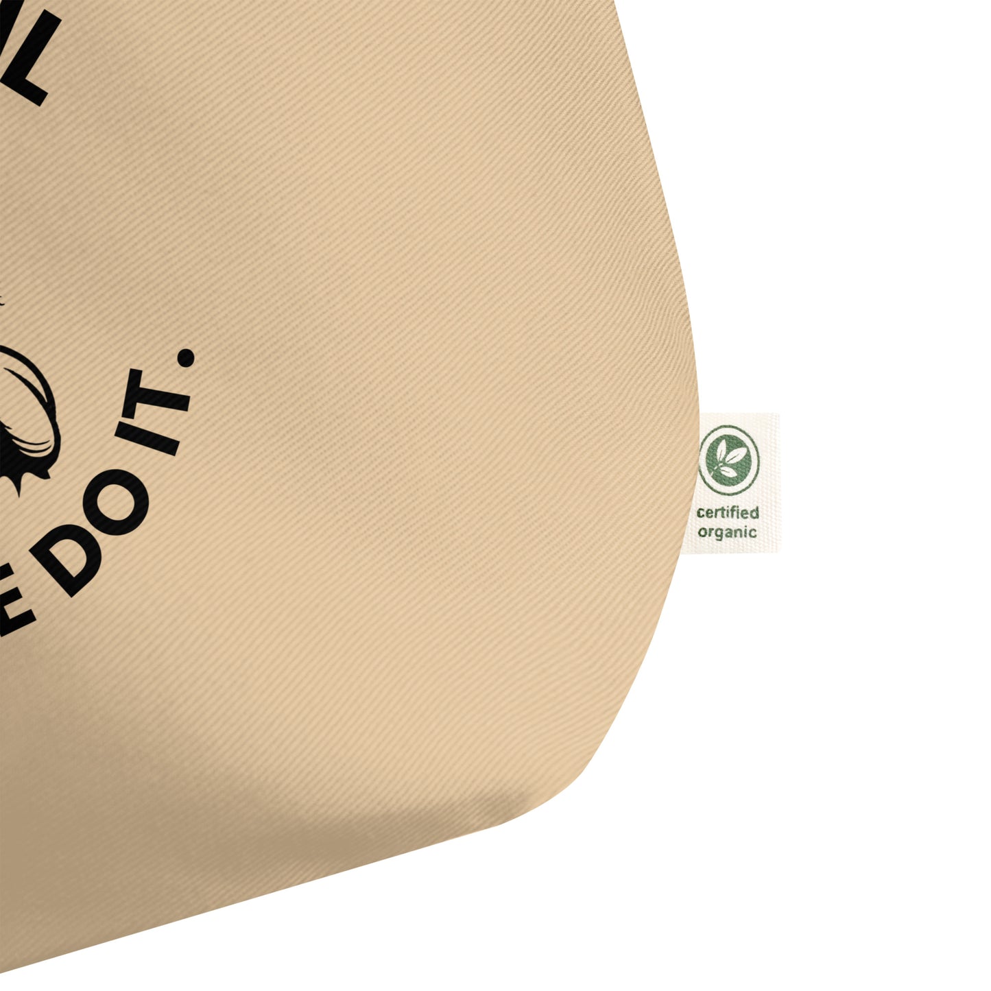 "The Devil Made Me Do It" Large Tote - Organic Cotton