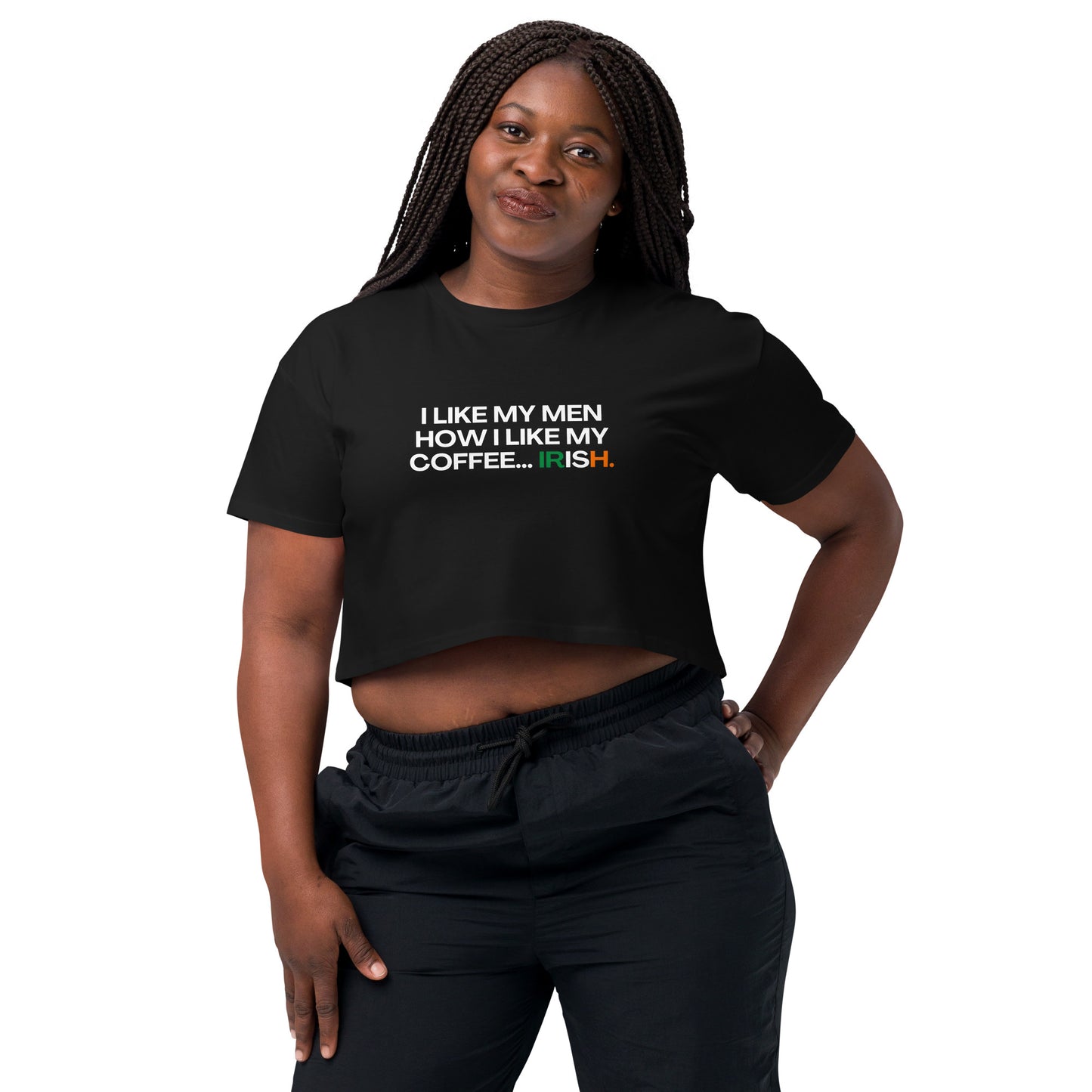 "I Like My Men How I Like My Coffee" Crop Top - Black