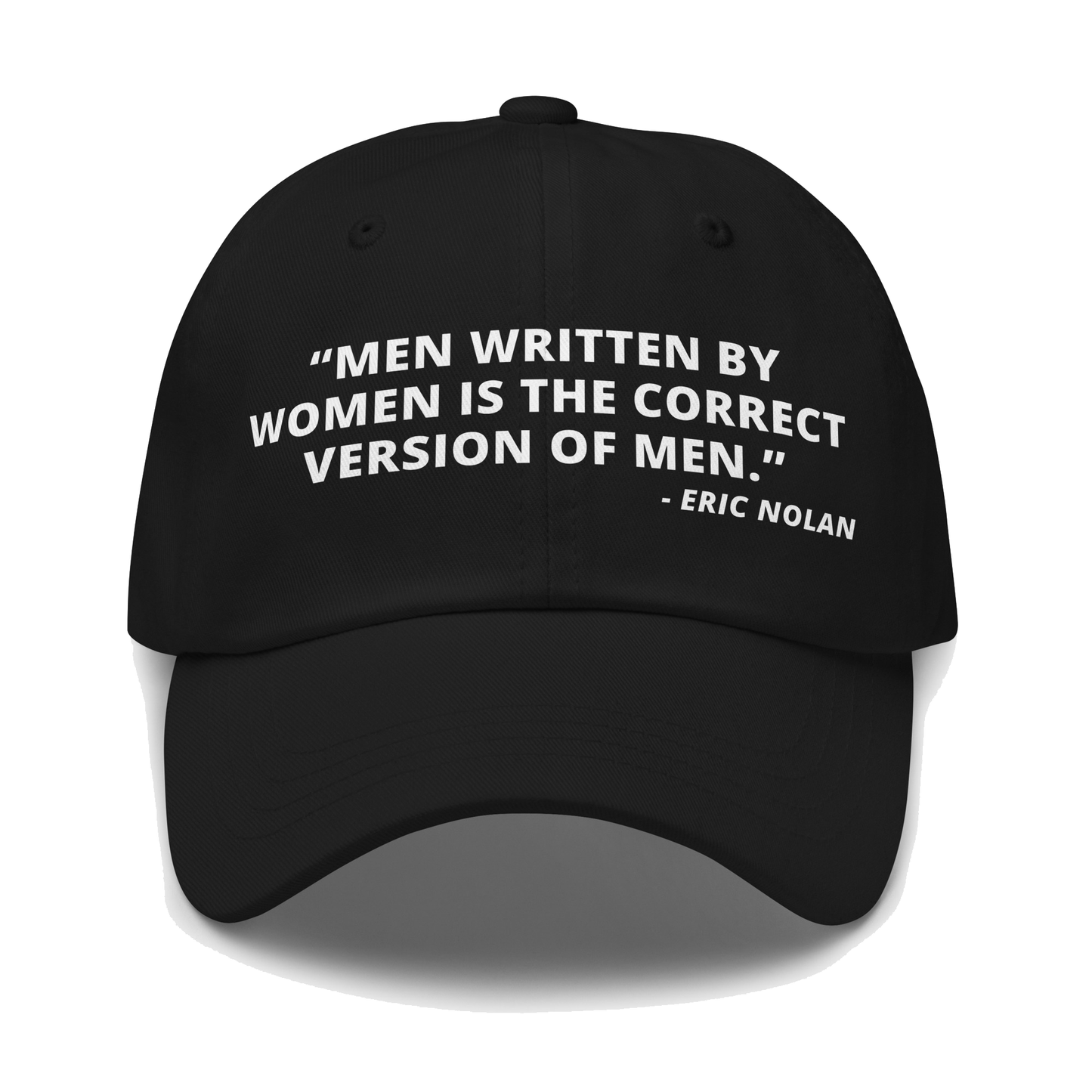 “Men written by women..." Dad Hat