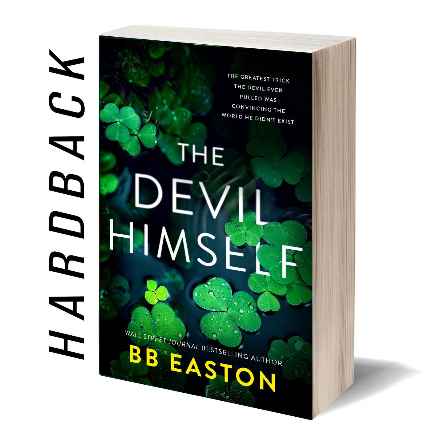 THE DEVIL HIMSELF Special Edition Hardcover - Signed by BB and Eric