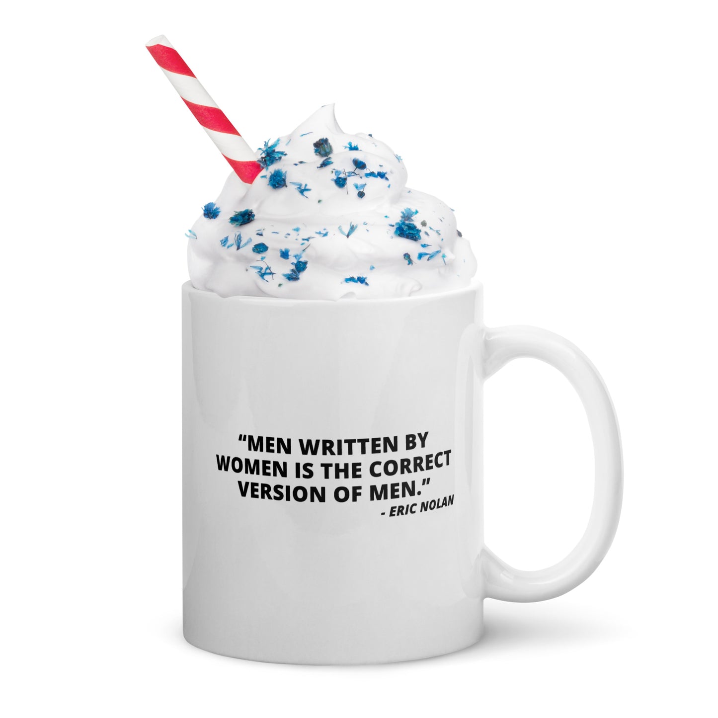Eric Nolan Quote Mug